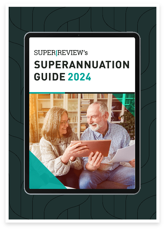 Super Review’s Superannuation Guide 2024 Super Review